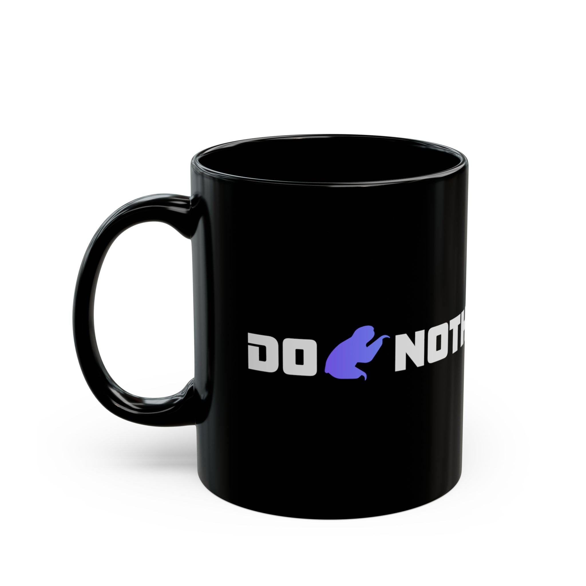 Do Nothing Mug - Front